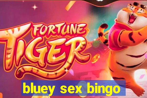 bluey sex bingo